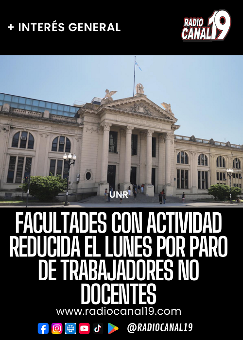 UNR: facultades con actividad reducida el lunes por paro de trabajadores no docentes