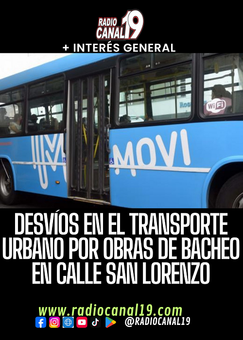 Desv&iacute;os en el transporte urbano por obras de bacheo en calle San Lorenzo